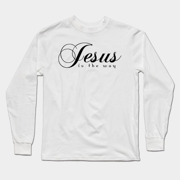 Jesus is the Way Long Sleeve T-Shirt by The Lucid Frog